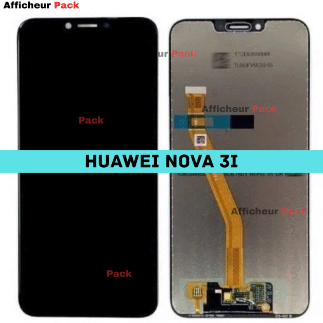 AFFICHEUR HUAWEI NOVA 3i